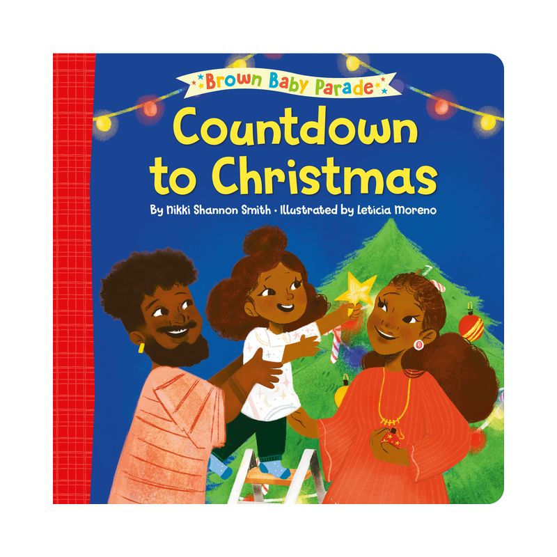 Countdown to Christmas: A Brown Baby Parade Book - by  Nikki Shannon Smith (Board Book), 1 of 2