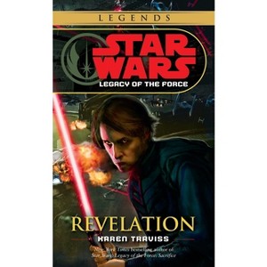Revelation: Star Wars Legends (Legacy of the Force) - (Star Wars: Legacy of the Force - Legends) by  Karen Traviss (Paperback) - 1 of 1