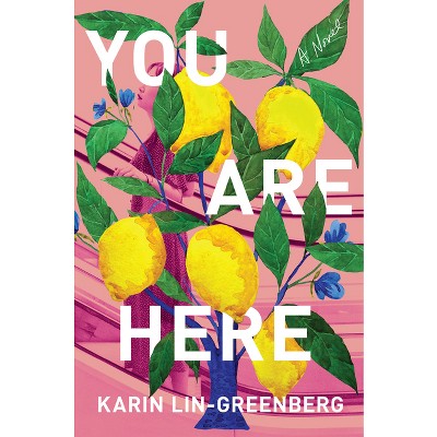 You Are Here - by Karin Lin-Greenberg