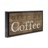 Stupell Industries Rustic Give Me Coffee Floating Frame Canvas Art - 2 of 4