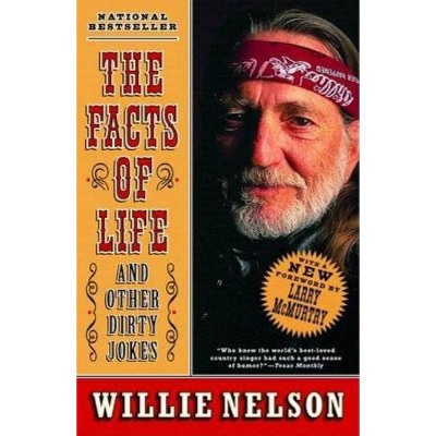 The Facts of Life - by  Willie Nelson (Paperback)