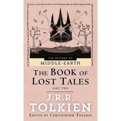 Book of Lost Tales 2 - (History of Middle-Earth (Paperback)) by  J R R Tolkien (Paperback)