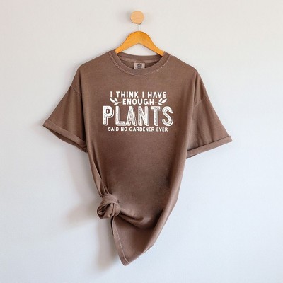 Simply Sage Market Women's I Have Enough Plants Bold Short Sleeve Garment Dyed Tee