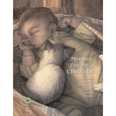 Momma, Buy Me a China Doll - (First Steps in Music) by  John M Feierabend (Hardcover)