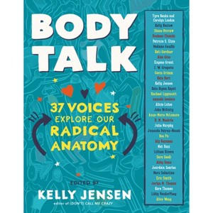Body Talk - by  Kelly Jensen (Paperback) - 1 of 1