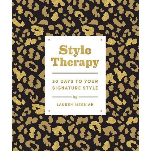 Style Therapy - by  Lauren Messiah (Paperback) - image 1 of 1