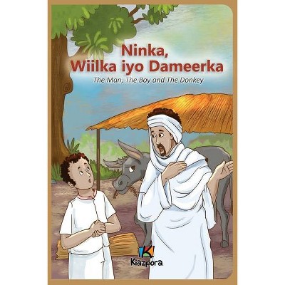 Ninka, Wiilka iyo Dameerka - Somali Children's Book - (Paperback)