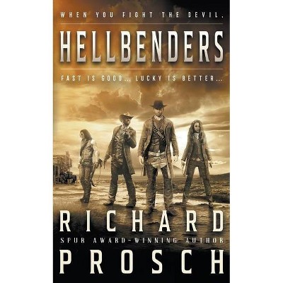 Hellbenders - by  Richard Prosch (Paperback)