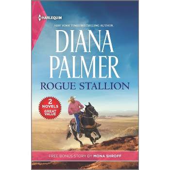 Rogue Stallion and the Five-Day Reunion - by  Diana Palmer & Mona Shroff (Paperback)