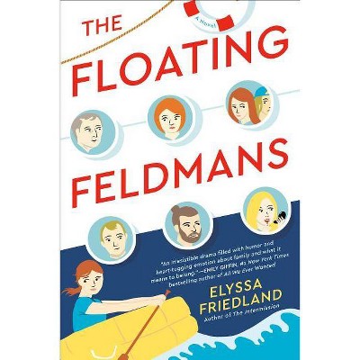 The Floating Feldmans - by  Elyssa Friedland (Paperback)