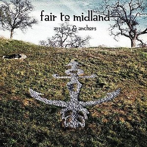 Fair to Midland - Arrows & Anchors (Vinyl) - 1 of 1