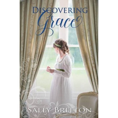 Discovering Grace - (Inglewood) by  Sally Britton (Paperback)