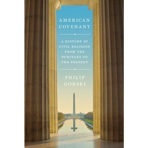 American Covenant - by  Philip Gorski (Hardcover) - 1 of 1