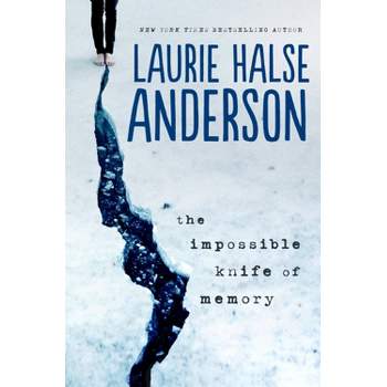 The Impossible Knife of Memory (Hardcover) by Laurie Halse Anderson