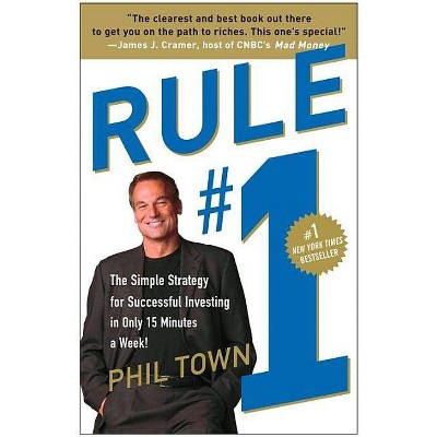 Rule #1 - by  Phil Town (Paperback)