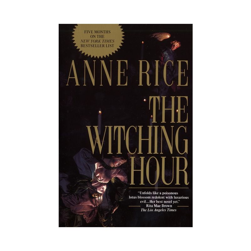 The Witching Hour - (Lives of Mayfair Witches) by  Anne Rice (Paperback), 1 of 2