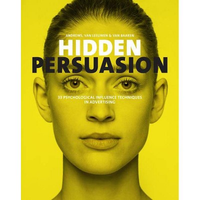 Hidden Persuasion - by  Marc Andrews (Paperback)