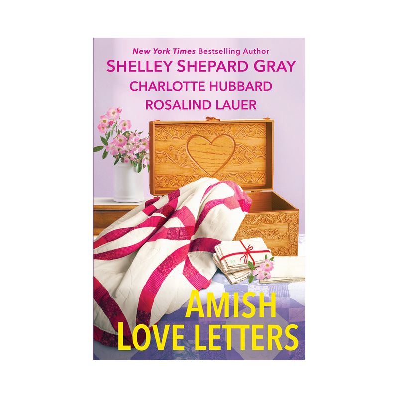 Amish Love Letters - by  Shelley Shepard Gray & Charlotte Hubbard & Rosalind Lauer (Paperback), 1 of 2