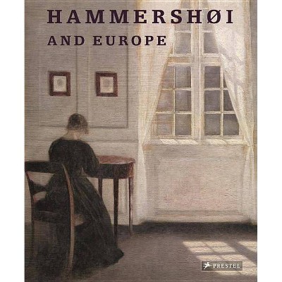 Hammershoi and Europe - by  Kasper Monrad (Paperback)