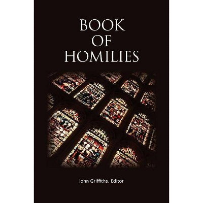 Book of Homilies - by  Church of England (Paperback)