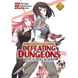 Call to Adventure! Defeating Dungeons with a Skill Board (Manga) Vol. 3 - by  Aki Hagiu (Paperback) - 1 of 1