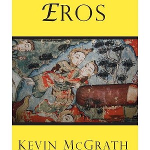 Eros - by  Kevin McGrath (Paperback) - 1 of 1