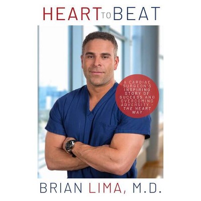 Heart to Beat - by  Brian Lima (Paperback)