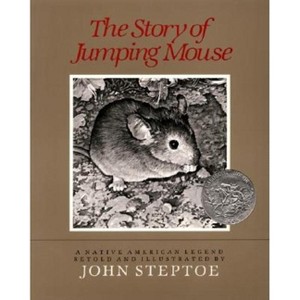 The Story of Jumping Mouse - by  John Steptoe (Hardcover) - 1 of 1