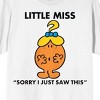 Mr Men and Little Miss Little Miss Sorry I Just Saw This Women's White Short Sleeve Crew Neck Tee - 2 of 3