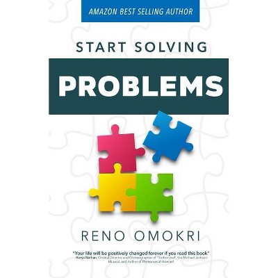 Start Solving Problems - by  Omokri (Paperback)