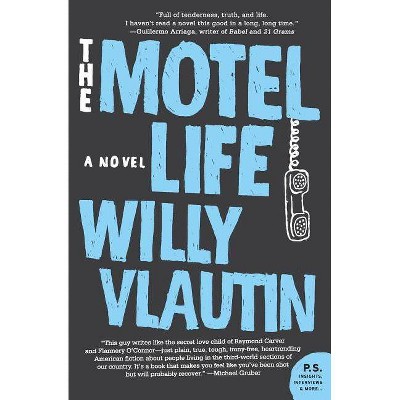 The Motel Life - (P.S.) by  Willy Vlautin (Paperback)