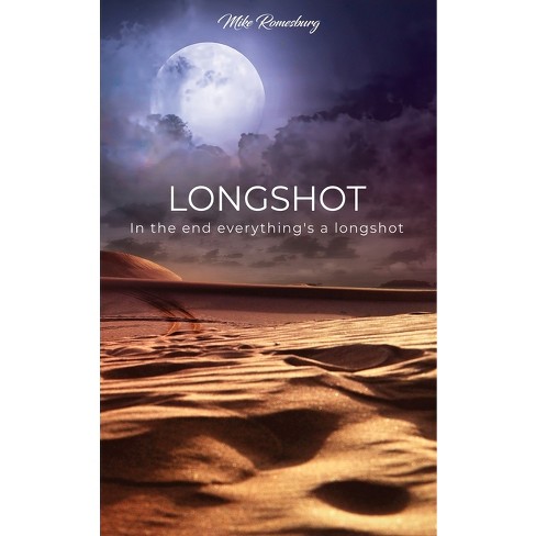 Longshot - By Mike Romesburg (hardcover) : Target