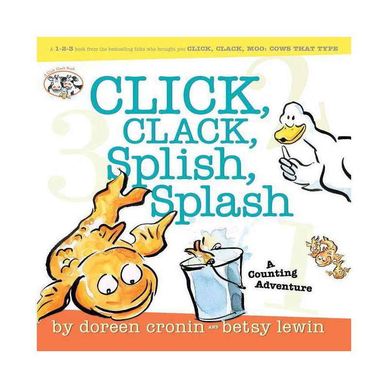 Click, Clack, Splish, Splash - (Click Clack Book) by  Doreen Cronin (Hardcover), 1 of 2