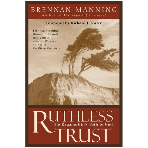 Ruthless Trust - by  Brennan Manning (Paperback) - image 1 of 1