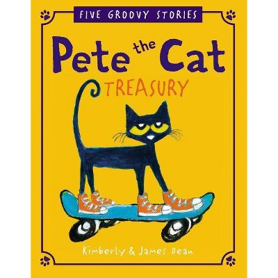 Pete the Cat Treasury - by James Dean (Hardcover)