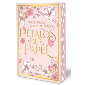 Pétalos de Papel (Edición Limitada, Cantos Pintados) / Paper Petals (Limited Edition, Sprayed Edges) - by  Iria G Parente & Selene M Pascual - 1 of 1