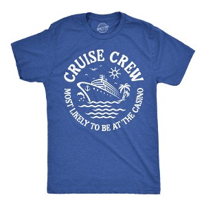 Mens Funny T Shirts Cruise Crew Most Likely To Be At The Casino Sarcastic Vacation Novelty Tee For Men - Crazy Dog Men's T Shirt - 1 of 4