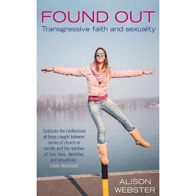 Found Out - by  Alison Webster (Paperback)