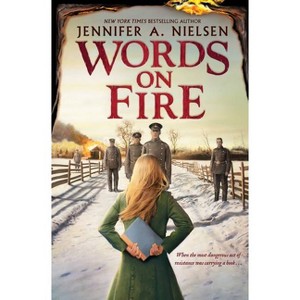 Words on Fire - by Jennifer A Nielsen - 1 of 1