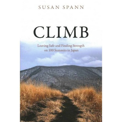 Climb - by  Susan Spann (Hardcover)