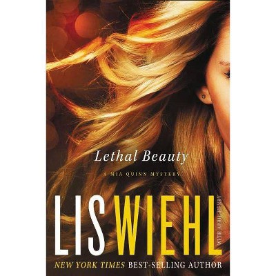 Lethal Beauty - (MIA Quinn Mystery) by  Lis Wiehl (Paperback)