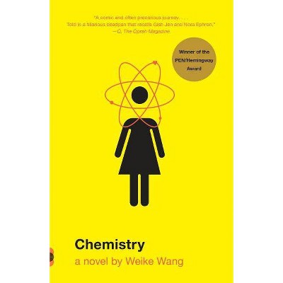 Chemistry - (Vintage Contemporaries) by  Weike Wang (Paperback)