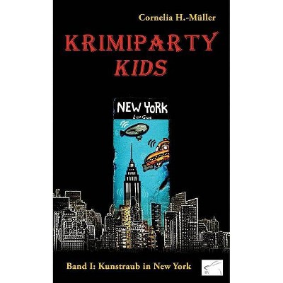 Krimiparty Kids - by  Cornelia H -Müller (Paperback)