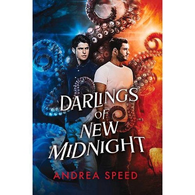 Darlings of New Midnight - by  Andrea Speed (Paperback)