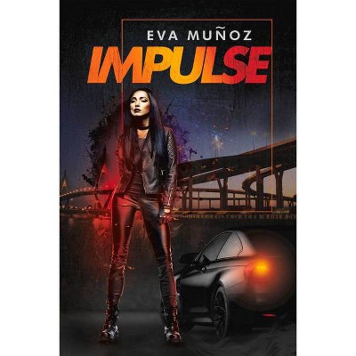 Impulse - by  Eva Muñoz (Paperback)