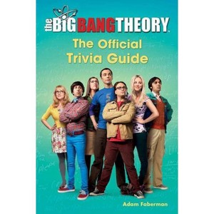 The Big Bang Theory - by  Adam Faberman (Paperback) - 1 of 1