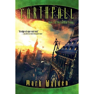 Earthfall, 1 - (Earthfall Trilogy) by  Mark Walden (Paperback)