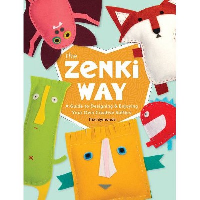 The Zenki Way - by  Trixi Symonds (Paperback)