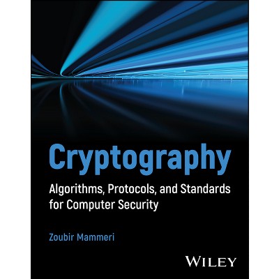 Cryptography - by  Zoubir Z Mammeri (Hardcover)
