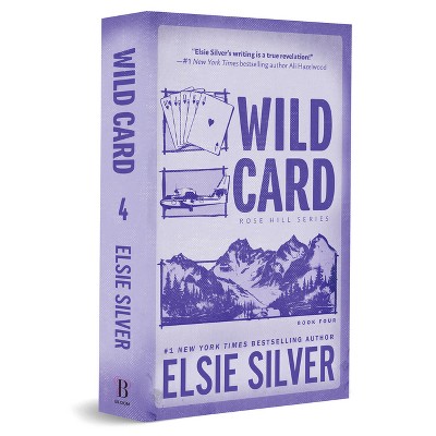 Wild Card (Standard Edition) - (Rose Hill) by  Elsie Silver (Paperback)